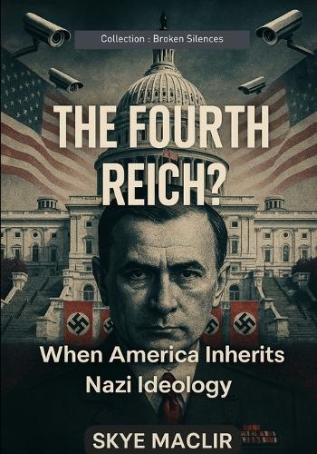 The Fourth Reich?