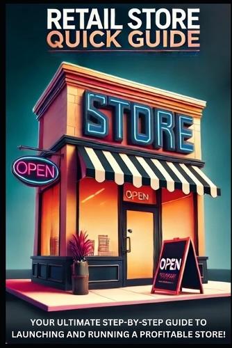 Retail Store Quick Guide