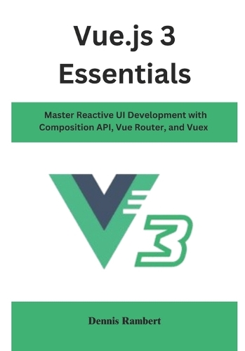 Vue.js 3 Essentials