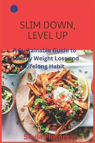 Slim Down, Level Up