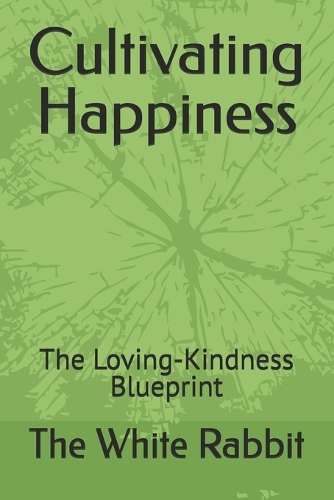 Cultivating Happiness