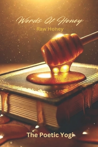 Words Of Honey