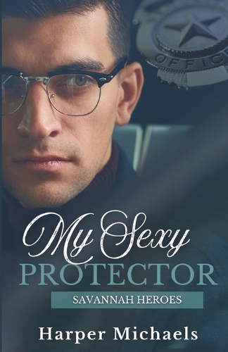 My Sexy Protector
