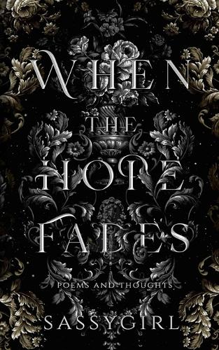 When The Hope Fades