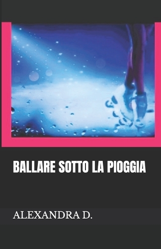 Ballare Sotto La Pioggia