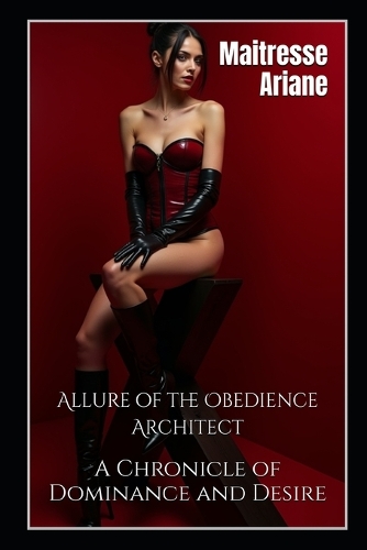 Allure of the Obedience Architect
