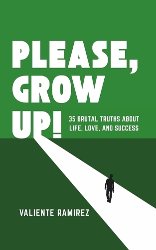 Please, Grow Up!