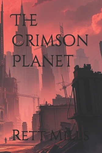 The Crimson Planet