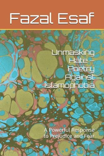 Unmasking Hate - Poetry Against Islamophobia