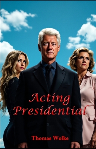 Acting Presidential