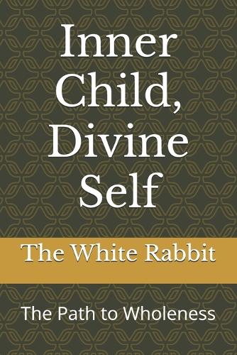 Inner Child, Divine Self