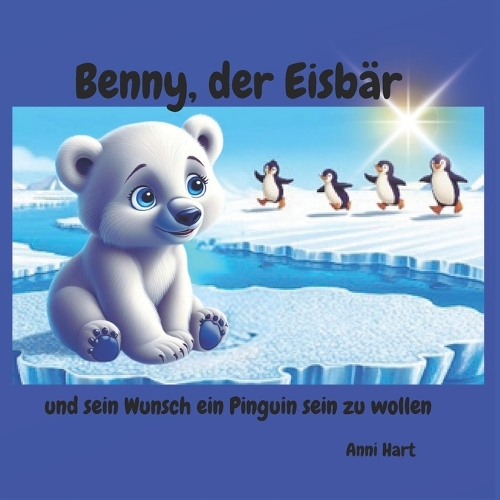 Benny, der Eisbär