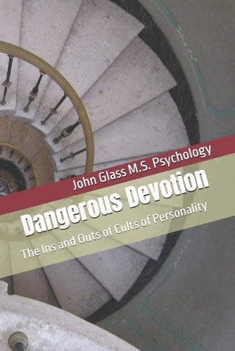 Dangerous Devotion