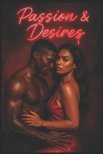 Passion & Desires