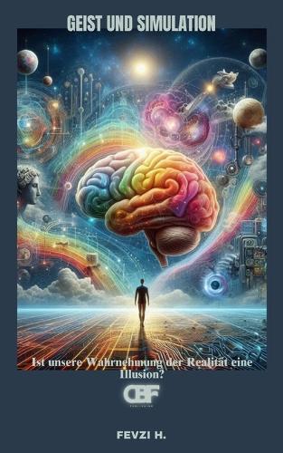 Geist und Simulation