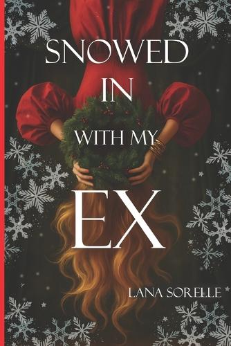 Snowed in with My Ex
