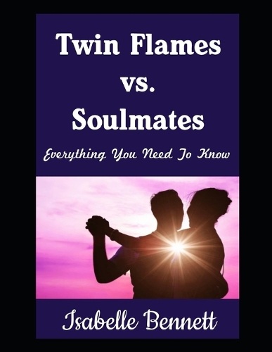 Twin Flames vs. Soulmates