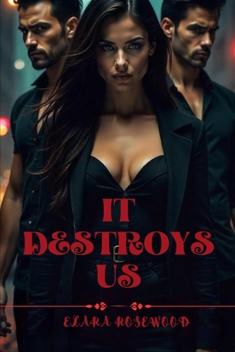 It Destroys Us