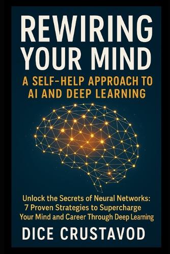 Rewiring Your Mind