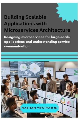 Building Scalable Applications with Microservices Architecture