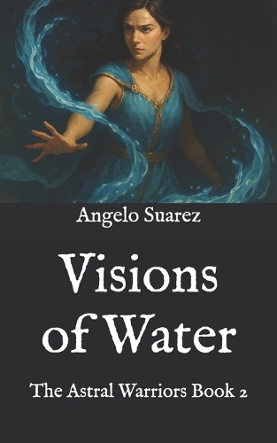 Visions of Water