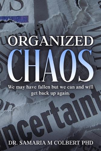 Organized Chaos
