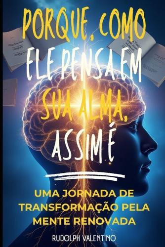 Porque, Como Ele Pensa em Sua Alma, Assim É - Provérbios 23