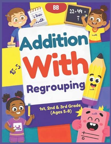 Addition With Regrouping