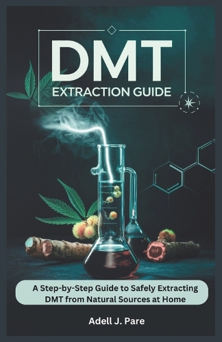 Dmt Extraction Guide