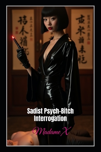 Sadist Psych-Bitch Interrogation