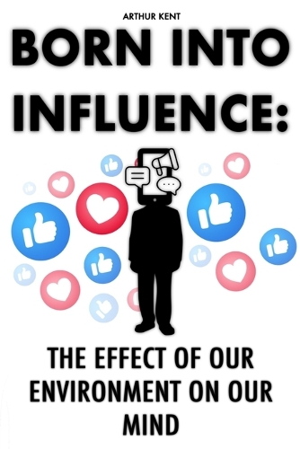 Born Into Influence