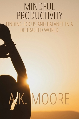Mindful Productivity