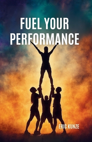 Fuel Your Performance