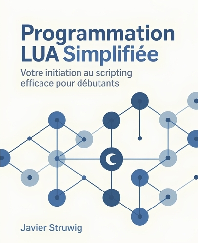 Programmation Lua Simplifiée