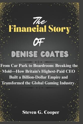 The Financial Story Of Denise Coates