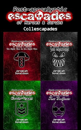 Post-apocalyptic Escapades of Heroes & Scrubs