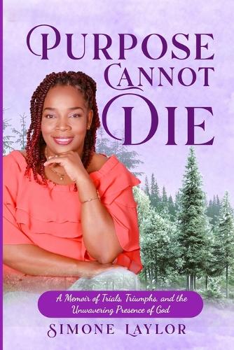 Purpose Cannot Die