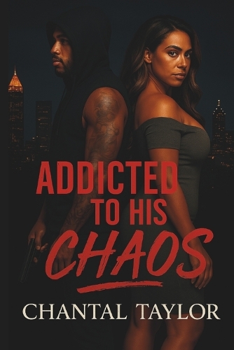Addicted To His Chaos