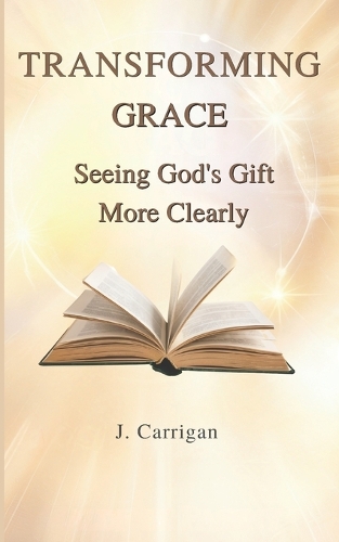 Transforming Grace