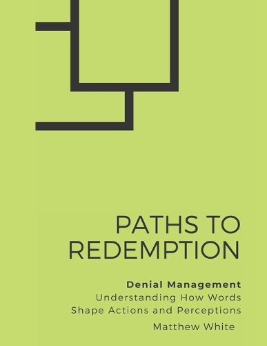 Paths to Redemption - Denial Management