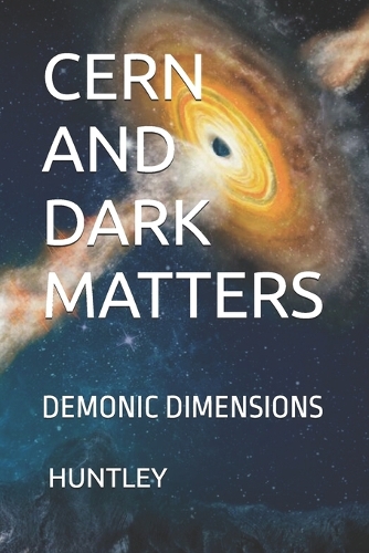 Cern and Dark Matters