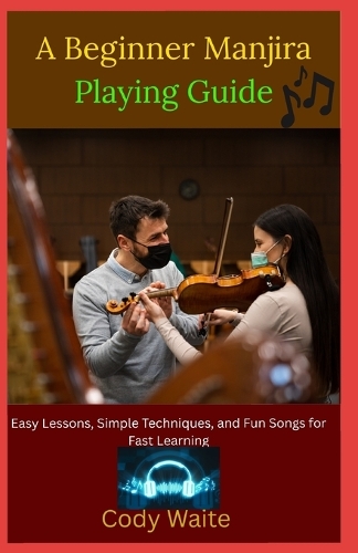 A Beginner Manjira Playing Guide