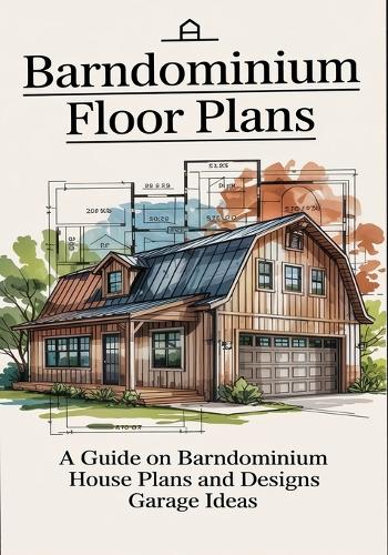 Barndominium Floor Plans
