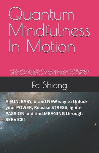 Quantum Mindfulness In Motion