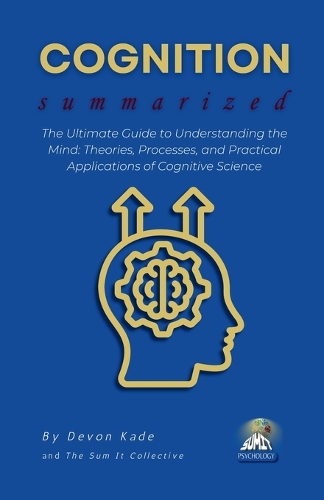 COGNITION Summarized