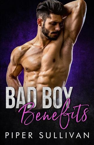 Bad Boy Benefits