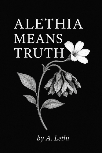 Alethia Means Truth