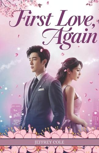 First Love, Again