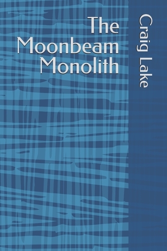 The Moonbeam Monolith