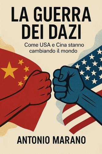 La Guerra Dei Dazi